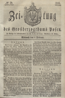 Zeitung des Großherzogthums Posen. 1835, № 29 (4 Februar)