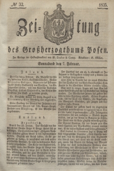 Zeitung des Großherzogthums Posen. 1835, № 32 (7 Februar)