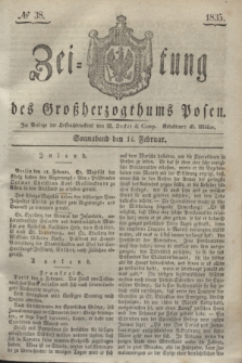 Zeitung des Großherzogthums Posen. 1835, № 38 (14 Februar)