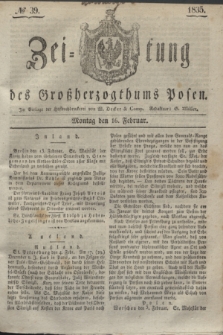 Zeitung des Großherzogthums Posen. 1835, № 39 (16 Februar)