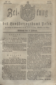 Zeitung des Großherzogthums Posen. 1835, № 41 (18 Februar)