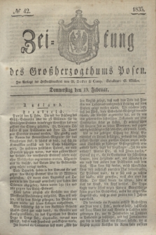 Zeitung des Großherzogthums Posen. 1835, № 42 (19 Februar)