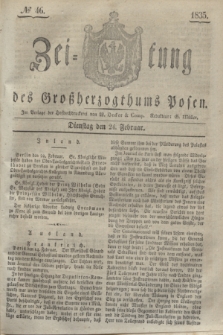 Zeitung des Großherzogthums Posen. 1835, № 46 (24 Februar)