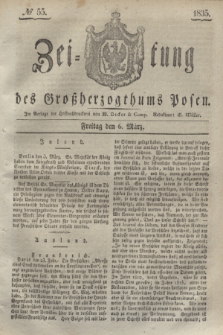 Zeitung des Großherzogthums Posen. 1835, № 55 (6 März)