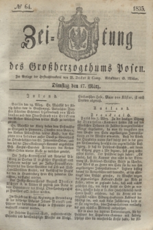 Zeitung des Großherzogthums Posen. 1835, № 64 (17 März)