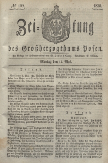Zeitung des Großherzogthums Posen. 1835, № 109 (11 Mai)