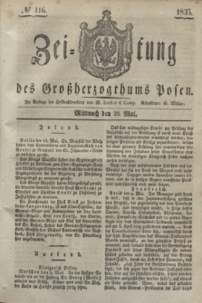 Zeitung des Großherzogthums Posen. 1835, № 116 (20 Mai)
