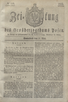 Zeitung des Großherzogthums Posen. 1835, № 119 (23 Mai)