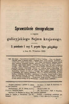 [Kadencja V, sesja I, pos. 3] Sprawozdanie Stenograficzne z Rozpraw Galicyjskiego Sejmu Krajowego. 3. Posiedzenie I. Sesyi V. Peryodu Sejmu Galicyjskiego