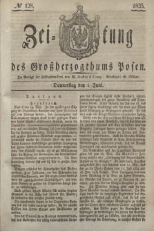 Zeitung des Großherzogthums Posen. 1835, № 128 (4 Juni)