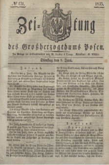 Zeitung des Großherzogthums Posen. 1835, № 131 (9 Juni)