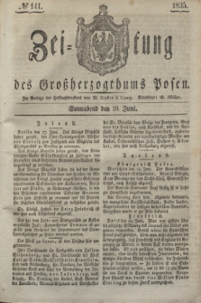 Zeitung des Großherzogthums Posen. 1835, № 141 (20 Juni)