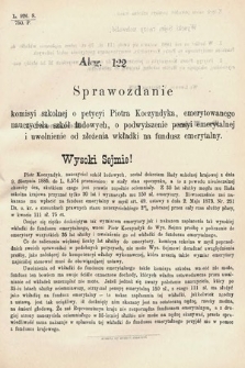 [Kadencja V, sesja III, al. 122] Alegata do Sprawozdań Stenograficznych z Trzeciej Sesyi Piątego Peryodu Sejmu Krajowego Królestwa Galicyi i Lodomeryi wraz z Wielkiem Księstwem Krakowskiem z roku 1885/6. Alegat 122