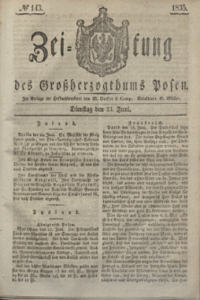 Zeitung des Großherzogthums Posen. 1835, № 143 (23 Juni)