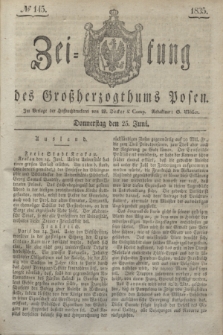 Zeitung des Großherzogthums Posen. 1835, № 145 (25 Juni)