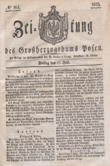 Zeitung des Großherzogthums Posen. 1835, № 164 (17 Juli)