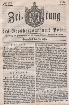 Zeitung des Großherzogthums Posen. 1835, № 171 (25 Juli)