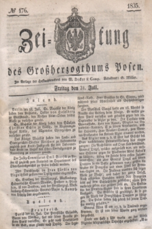 Zeitung des Großherzogthums Posen. 1835, № 176 (31 Juli)