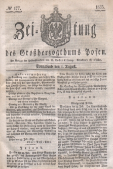 Zeitung des Großherzogthums Posen. 1835, № 177 (1 August)