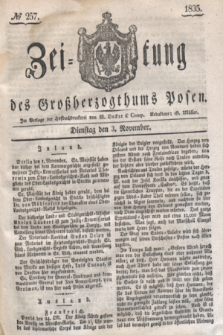 Zeitung des Großherzogthums Posen. 1835, № 257 (3 November)