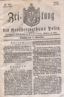 Zeitung des Großherzogthums Posen. 1835, № 269 (17 November)