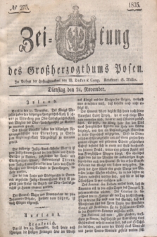 Zeitung des Großherzogthums Posen. 1835, № 275 (24 November)