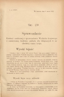 [Kadencja VIII, sesja III, al. 230] Alegata do Sprawozdań Stenograficznych z Trzeciej Sesyi Ósmego Peryodu Sejmu Krajowego Królestwa Galicyi i Lodomeryi wraz z Wielkiem Księstwem Krakowskiem z roku 1907. Alegat 230