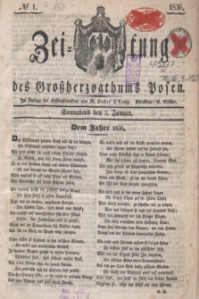 Zeitung des Großherzogthums Posen. 1836, № 1 (2 Januar)