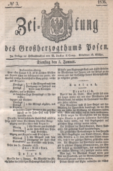 Zeitung des Großherzogthums Posen. 1836, № 3 (5 Januar)