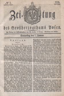 Zeitung des Großherzogthums Posen. 1836, № 5 (7 Januar)