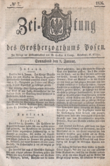 Zeitung des Großherzogthums Posen. 1836, № 7 (9 Januar)