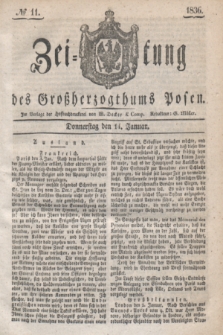 Zeitung des Großherzogthums Posen. 1836, № 11 (14 Januar)