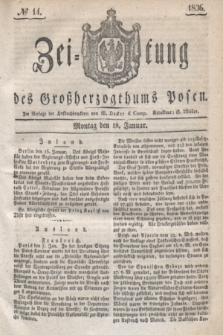 Zeitung des Großherzogthums Posen. 1836, № 14 (18 Januar)