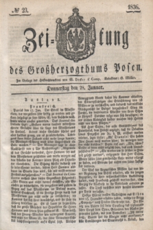 Zeitung des Großherzogthums Posen. 1836, № 23 (28 Januar)
