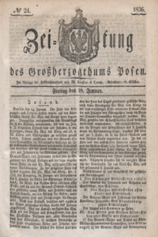 Zeitung des Großherzogthums Posen. 1836, № 24 (29 Januar)