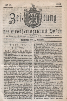 Zeitung des Großherzogthums Posen. 1836, № 28 (3 Februar)