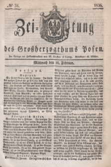Zeitung des Großherzogthums Posen. 1836, № 34 (10 Februar)