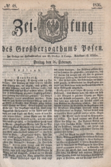 Zeitung des Großherzogthums Posen. 1836, № 48 (26 Februar)