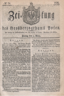 Zeitung des Großherzogthums Posen. 1836, № 54 (4 März)