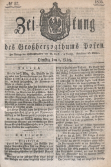 Zeitung des Großherzogthums Posen. 1836, № 57 (8 März)