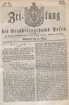 Zeitung des Großherzogthums Posen. 1836, № 70 (23 März)