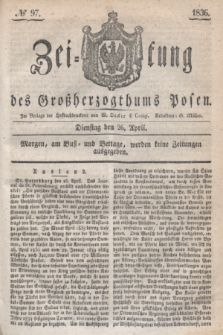 Zeitung des Großherzogthums Posen. 1836, № 97 (26 April)