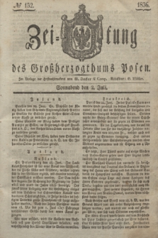 Zeitung des Großherzogthums Posen. 1836, № 152 (2 Juli)