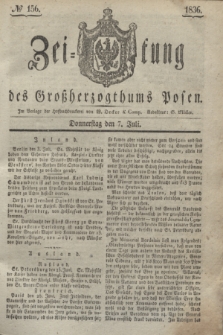 Zeitung des Großherzogthums Posen. 1836, № 156 (7 Juli)