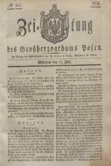 Zeitung des Großherzogthums Posen. 1836, № 161 (13 Juli)