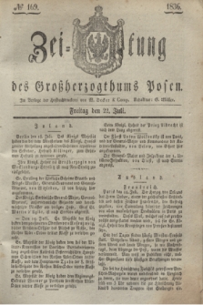 Zeitung des Großherzogthums Posen. 1836, № 169 (22 Juli)