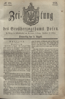 Zeitung des Großherzogthums Posen. 1836, № 198 (25 August)