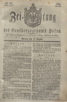 Zeitung des Großherzogthums Posen. 1836, № 201 (29 August)