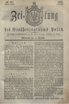 Zeitung des Großherzogthums Posen. 1836, № 203 (31 August)