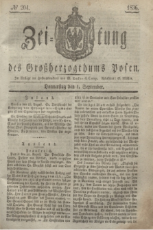 Zeitung des Großherzogthums Posen. 1836, № 204 (1 September)